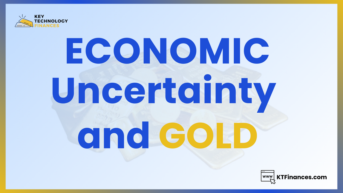 Gold’s Role in Economic Uncertainty: Your Ultimate Safe Haven Guide